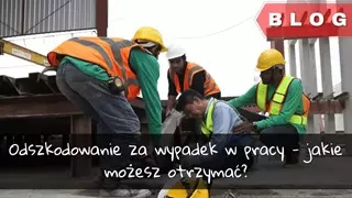 odszkodowanie za wypadek przy pracy